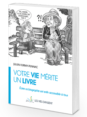 Votre vie mérite un livre - Julien Ferray-Pennac